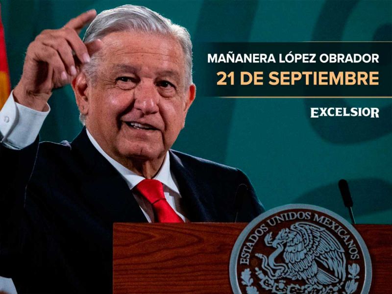 Conferencia López Obrador: temas de la ‘mañanera’ del 21 de septiembre